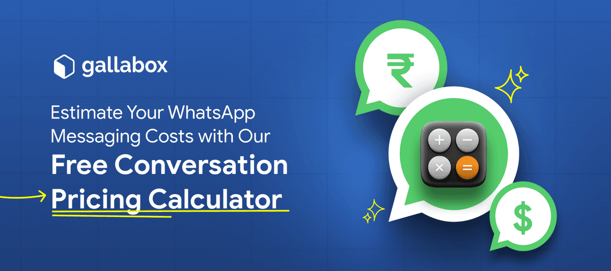 Estimate your WhatsApp messaging costs with our Free Conversation Pricing Calculator