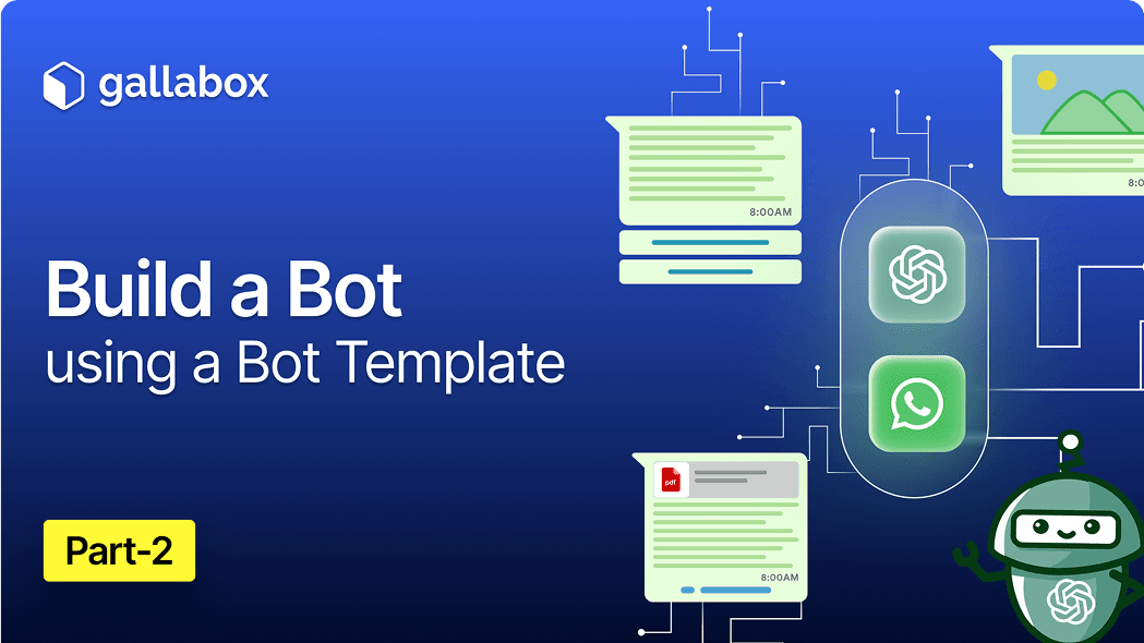 How to build a Bot using a template in Gallabox