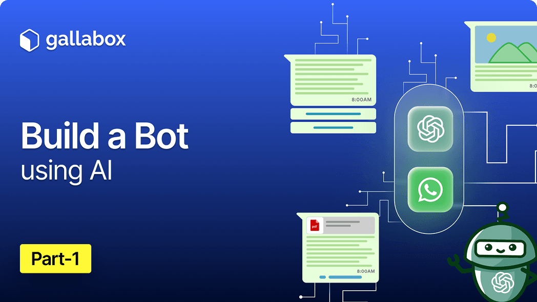How to build an AI Bot in Gallabox
